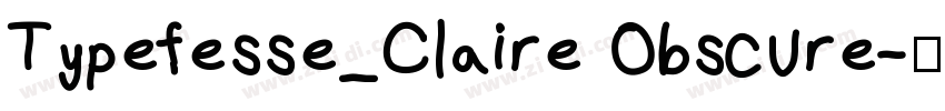 Typefesse_Claire Obscure字体转换